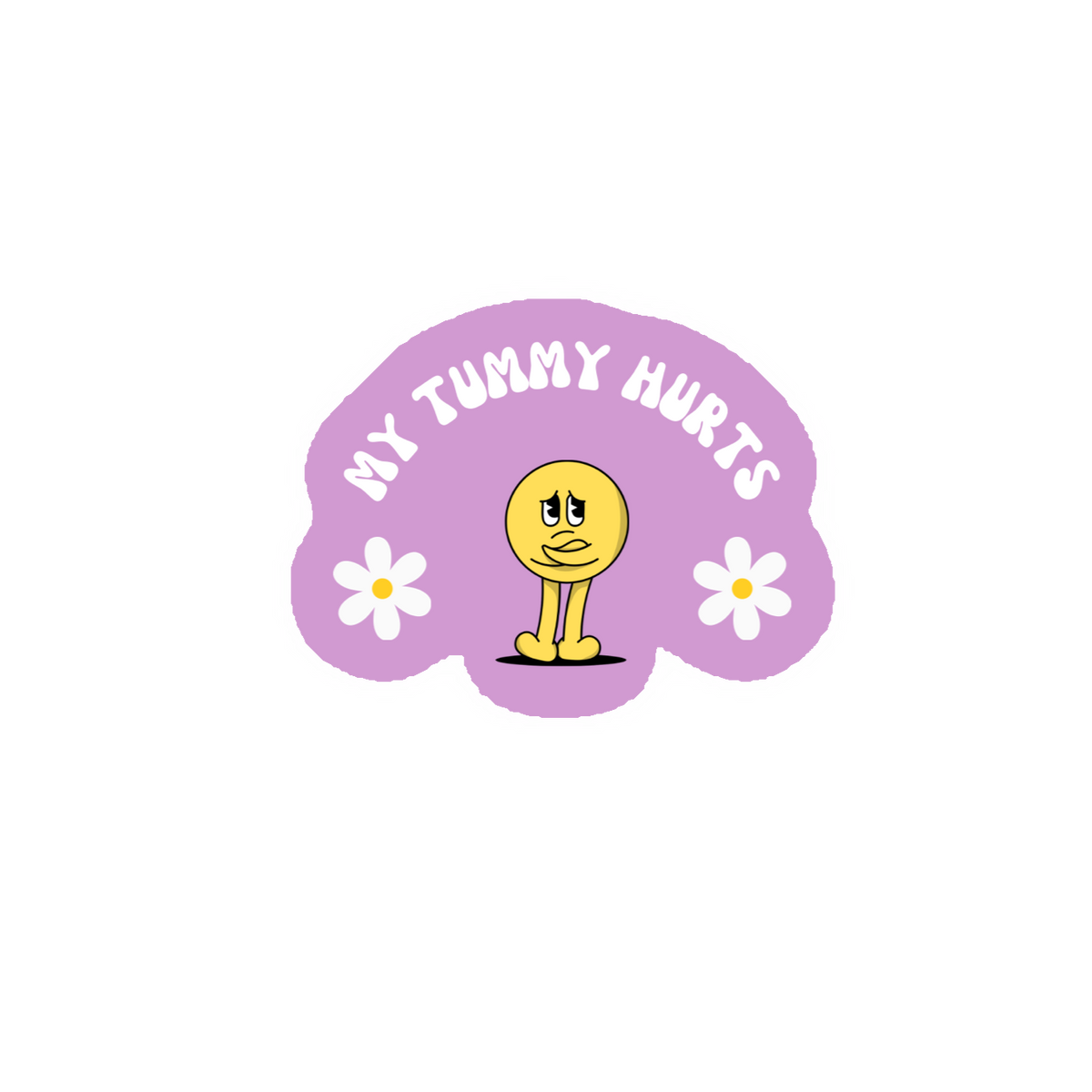 My Tummy Hurts